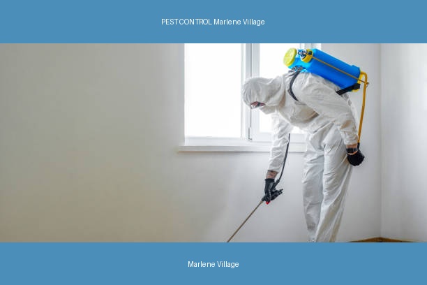 PEST CONTROL Marlene Village